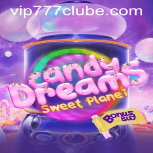 CandyDreamsSweetPlanet: A New Adventure with VIP777 Club