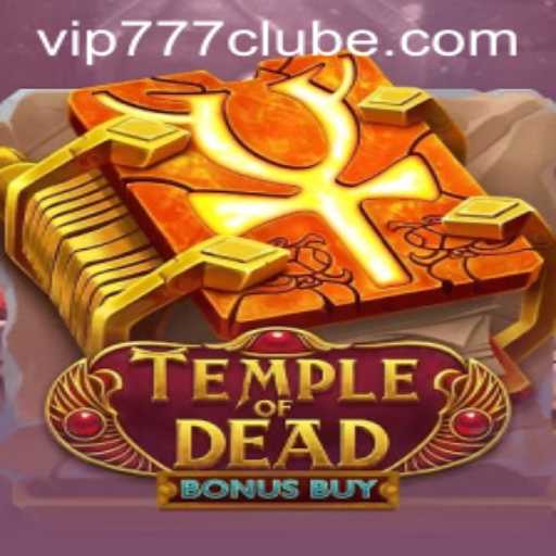 Exploring the Thrilling World of TempleofDeadBonusBuy and the VIP777 Club